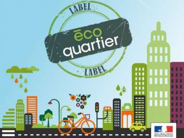eco quartier obtenir la labellisation 